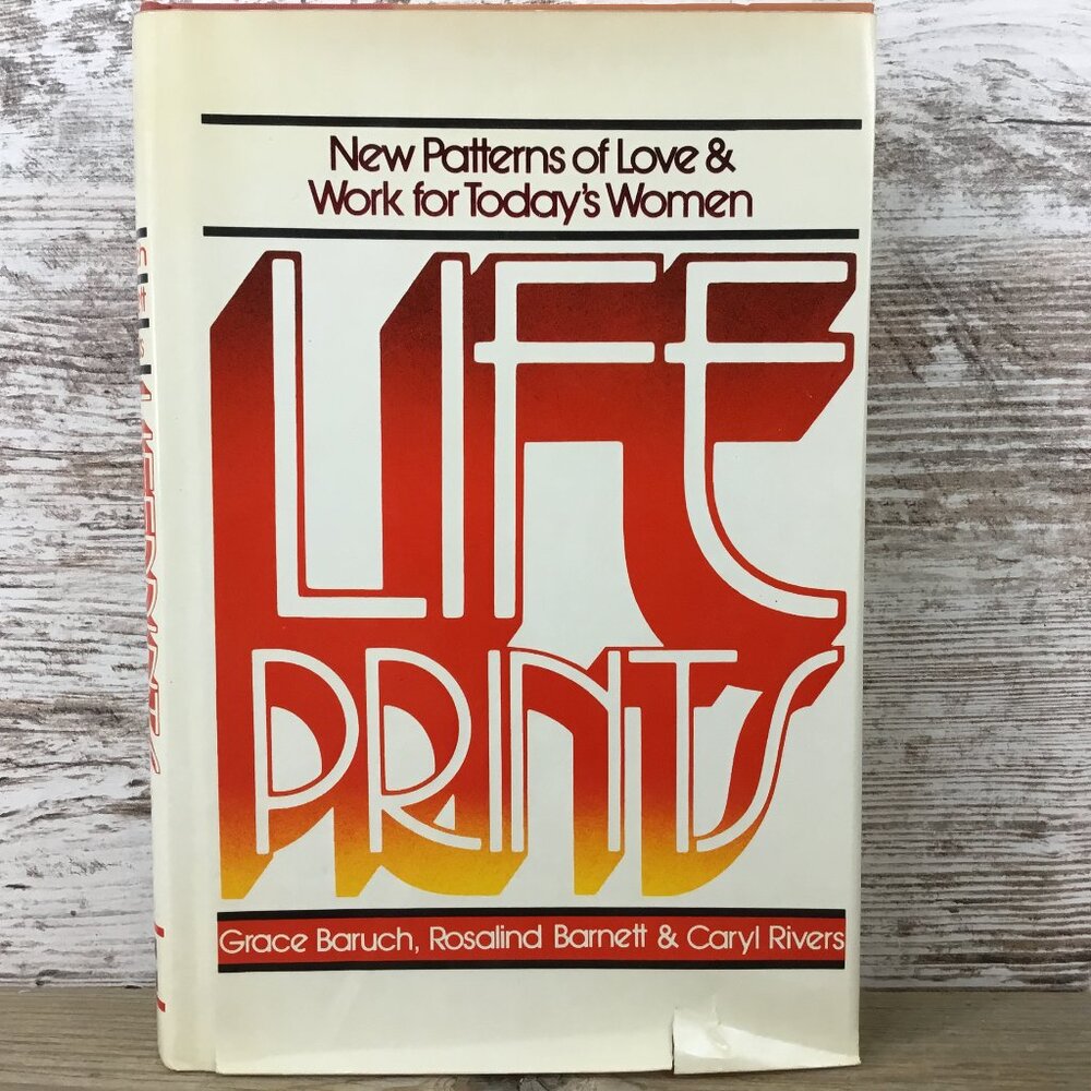 Lifeprints New Patterns Of Love & Work For Todays Women Hardcover By Baruch Barn